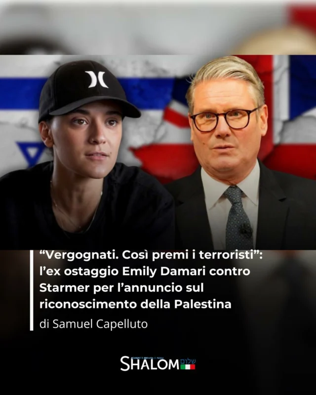 Emily Damari, cittadina britannico-israeliana che è stata ostaggio di Hamas per 471 giorni, ha attaccato il premier britannico Keir Starmer in un post virale su X: "Questa decisione non promuove la pace - premia il terrorismo [...]".

Leggi di più nell’articolo di Samuel Capelluto su Shalom.it