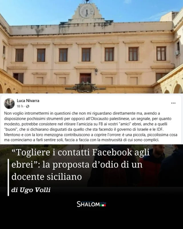📲 Segui @shalom.it per non perderti tutti gli altri contenuti!

Non vale la pena di sprecare parole per spiegare le falsità delle affermazioni di Nivarra: non vi è alcun “Olocausto palestinese”, semmai il tentativo di banalizzare la Shoah per usarla contro Israele, non vi sono “mostruosità” e “orrori” commessi dall’esercito israeliano, ma una guerra contro il terrorismo, eccetera. Quel che va sottolineato è invece l’odio che traspare da queste righe contro tutti gli ebrei, anche contro quelli definiti buoni (ma fra virgolette), che sarebbero poi quelli che si oppongono a Israele, colpevoli anche loro in quanto “mentono” evidentemente secondo il giurista siciliano a causa di una pulsione naturale alla bugia che non perdona nessun ebreo. E insieme va notata la punizione proposta dell’isolamento civile, della reclusione sociale di cui chiaramente il ritiro del contatto su Facebook è l’inizio. Un isolamento del genere non venne proposto neppure dalle leggi razziste del 1938, non solo ovviamente perché non c’era la rete, ma anche perché il regime fascista non pensò allora di poter entrare così a fondo nei rapporti individuali. Il fatto che un personaggio potente ed evidentemente accorto come Nivarra lanci questa proposta dice tutto su come oggi in Italia (ma purtroppo in tutt’Europa) è stato sdoganato col pretesto di Israele l’odio per gli ebrei.
Continua a leggere l’articolo su shalom.it
.
.
#lucanivarra #antisemitismo #palermo
