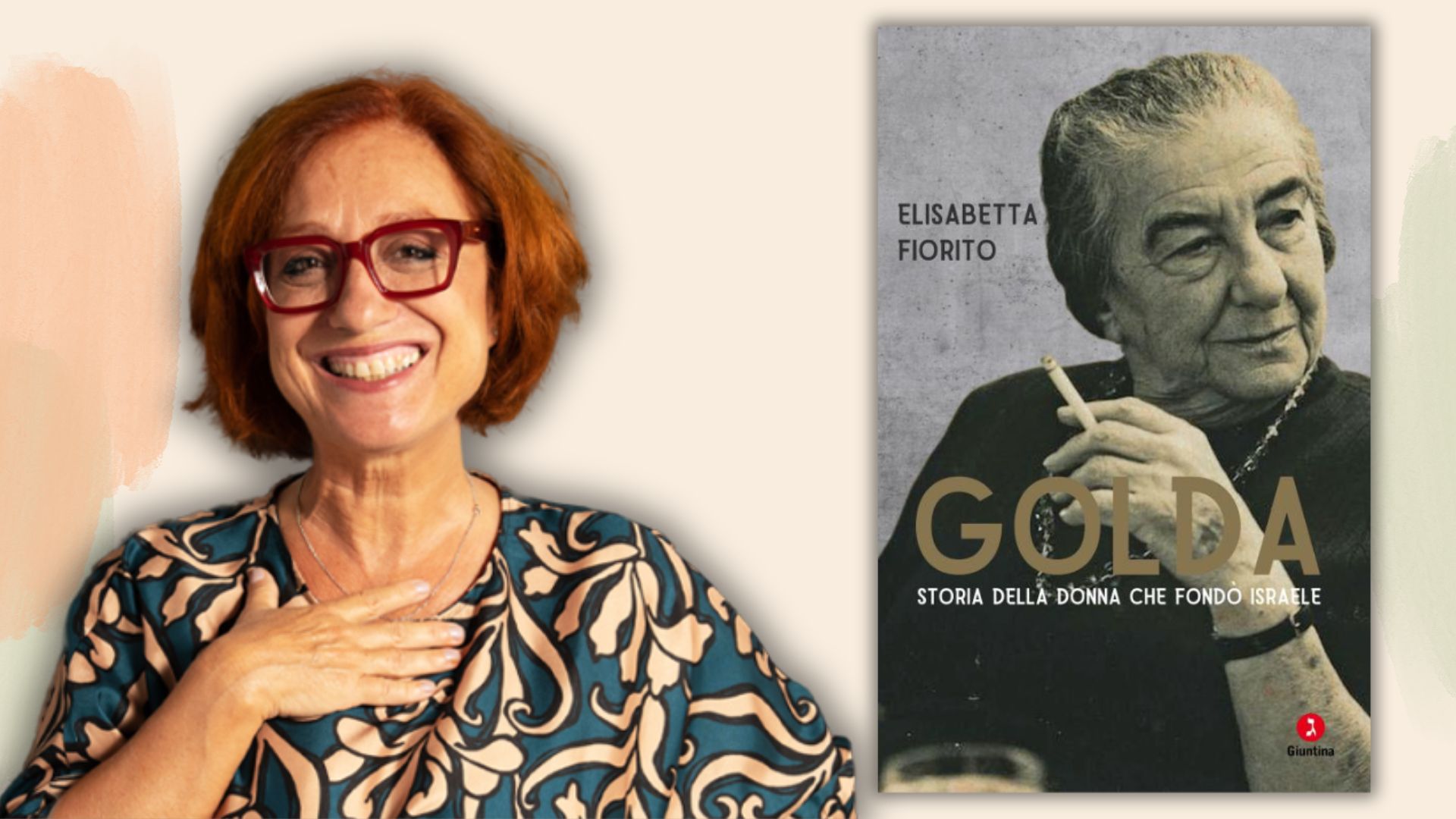 Golda. Storia della donna che fondò Israele”. Intervista all'autrice Elisabetta  Fiorito - Shalom