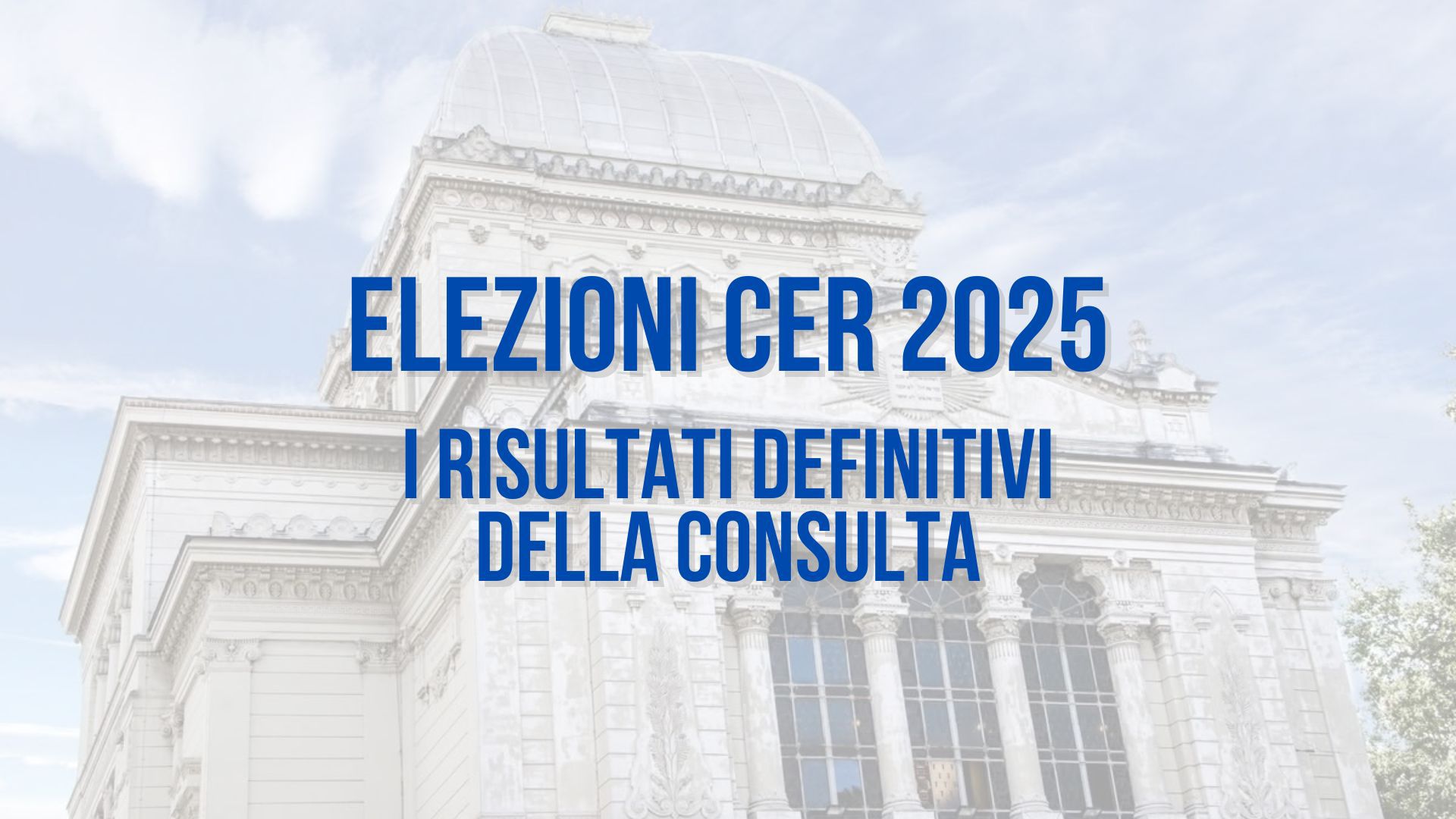 Elezioni CER - I risultati della Consulta
